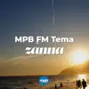 Agência Zanna - Tema Mpb Fm - Single